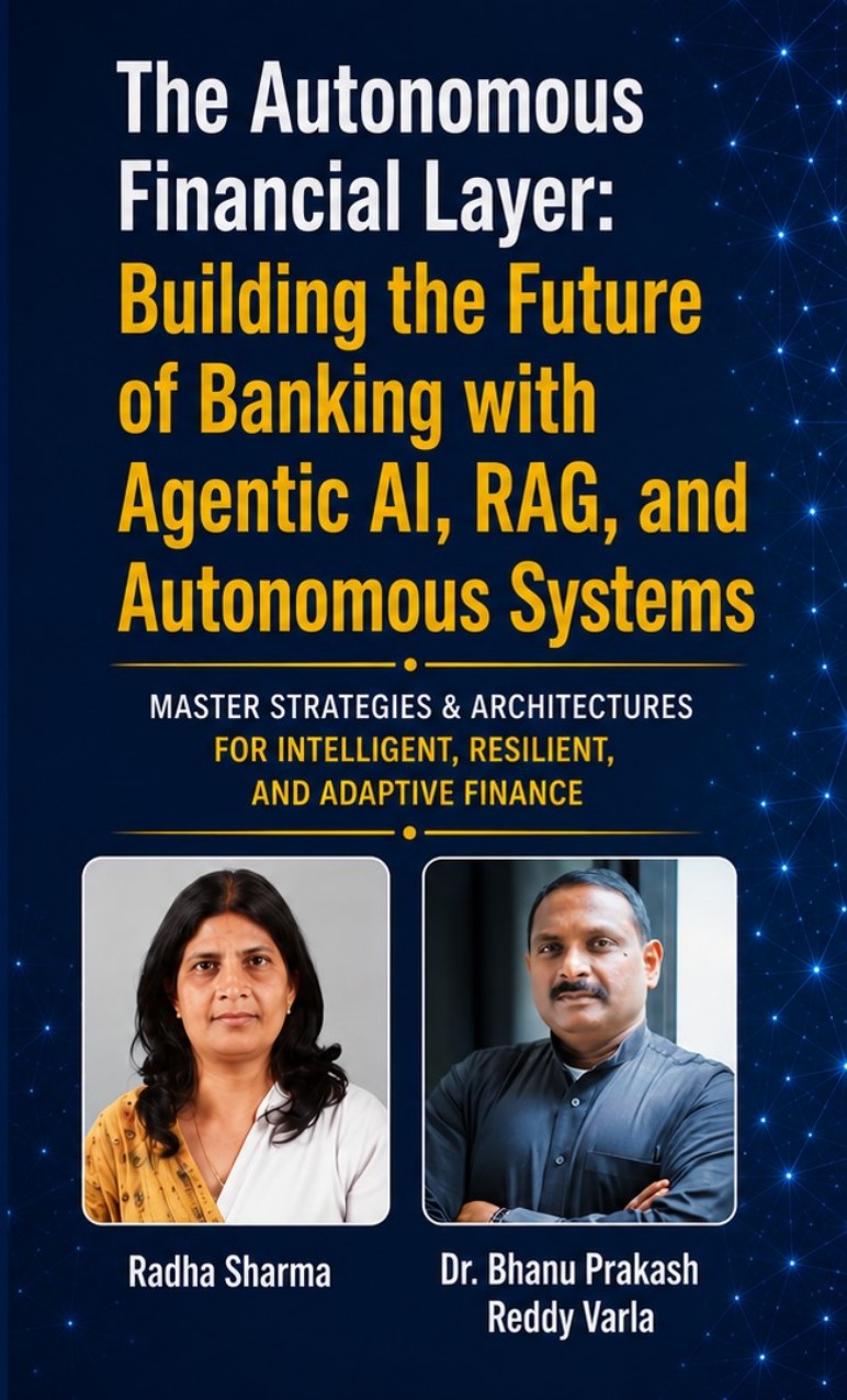 Cover of The Autonomous Financial Layer: Building the Future of Banking with Agentic AI, RAG and Autonomous Systems